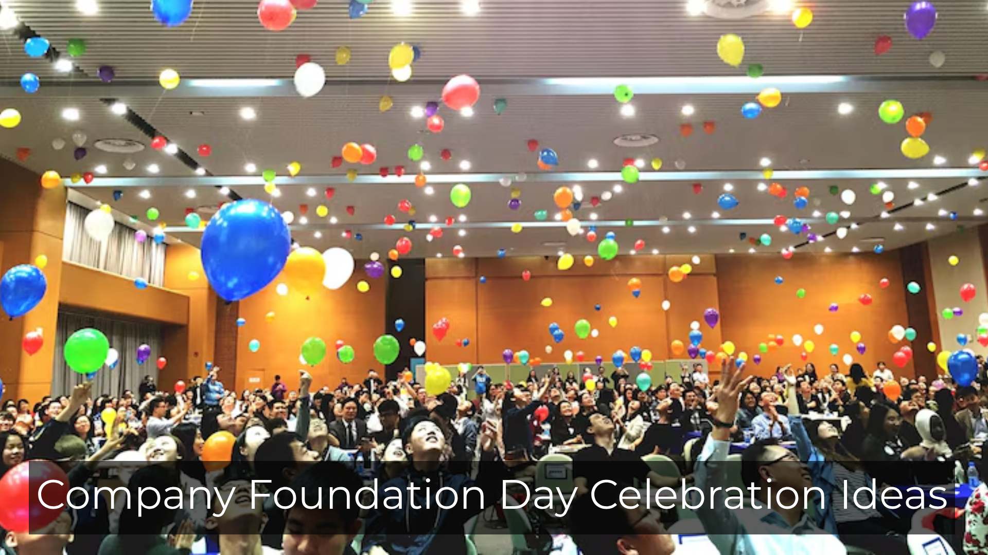 Company Foundation Day Celebration Ideas: Tips and Insights