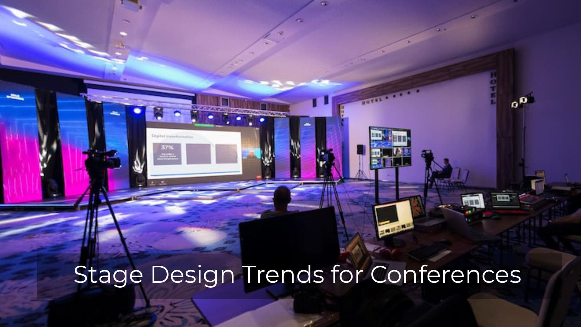 Stage Design Trends for Conferences: An Enterprise Guide