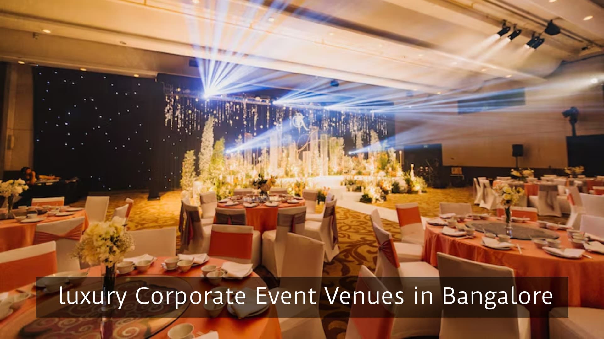 Luxury Corporate Event Venues in Bangalore (2026 Guide)